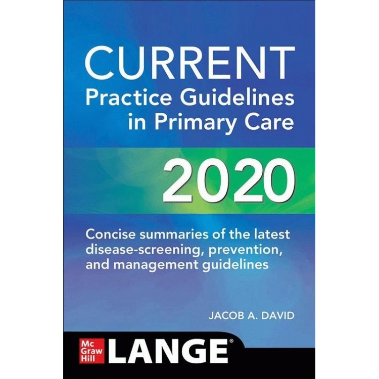 CURRENT Practice Guidelines in Primary Care 2020, 18th Edition