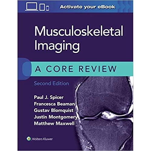 Musculoskeletal Imaging: A Core Review, 2nd Edition