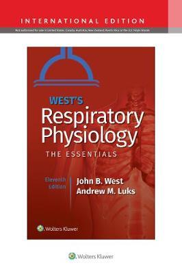 West`s Respiratory Physiology, 11th Edition, IE