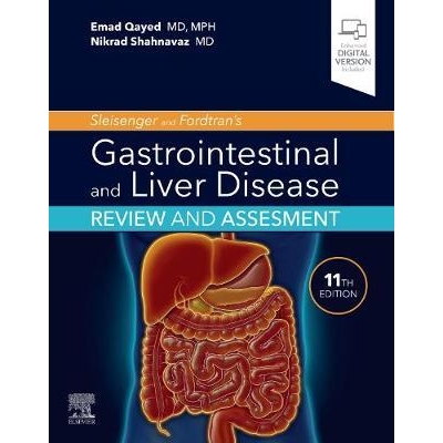Sleisenger and Fordtran`s Gastrointestinal and Liver Disease Review and Assessment, 11th Edition