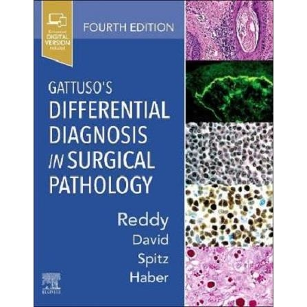 Gattuso`s Differential Diagnosis in Surgical Pathology, 4th Edition