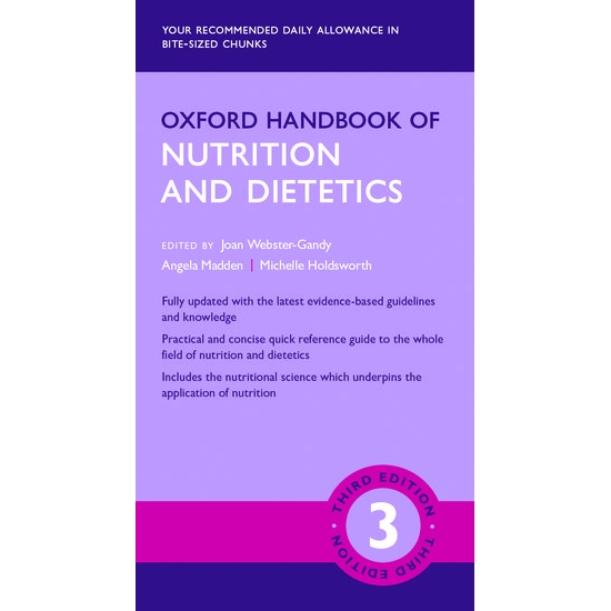 Oxford Handbook of Nutrition and Dietetics, 3rd Edition