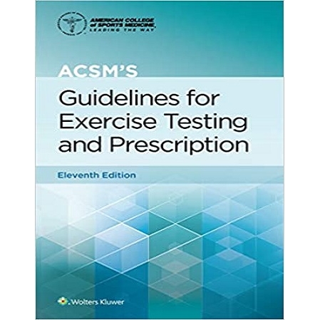ACSM`s Guidelines for Exercise Testing and Prescription