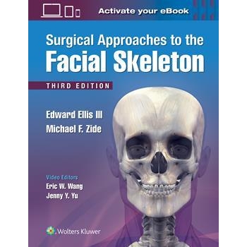 Surgical Approaches to the Facial Skeleton, 3rd Edition