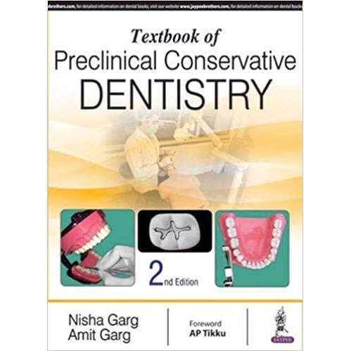 Textbook of Preclinical Conservative Dentistry 2nd Edition