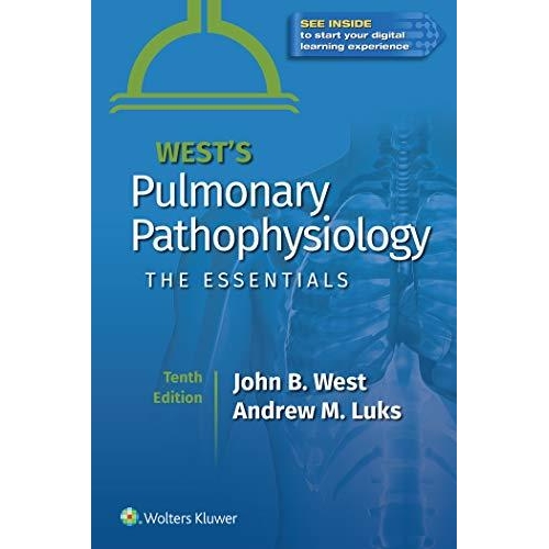 West`s Pulmonary Pathophysiology, The Essentials, 10th Εdition
