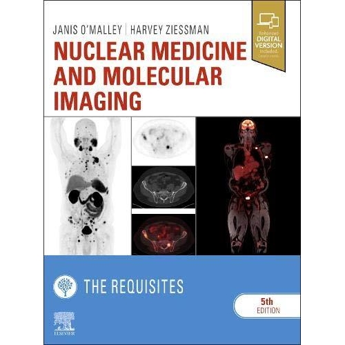 Nuclear Medicine and Molecular Imaging: The Requisites (Requisites in Radiology)