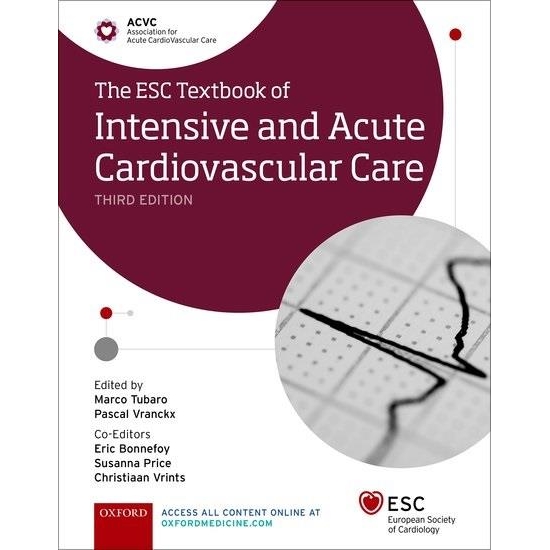 The ESC Textbook of Intensive and Acute Cardiovascular Care, 3rd Edition
