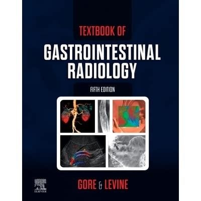 Textbook of Gastrointestinal Radiology, 5th Edition