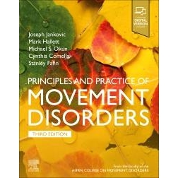 Principles and Practice of Movement Disorders, 3rd Edition