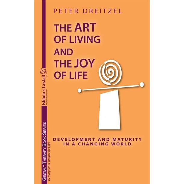 The Art of Living and the Joy of Life – Hans Peter Dreitzel