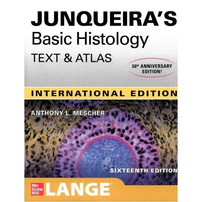 Junqueira`s Basic Histology Text and Atlas, 16th Edition, IE