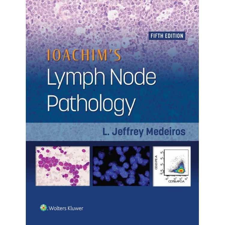 Ioachim`s Lymph Node Pathology, 5th Edition
