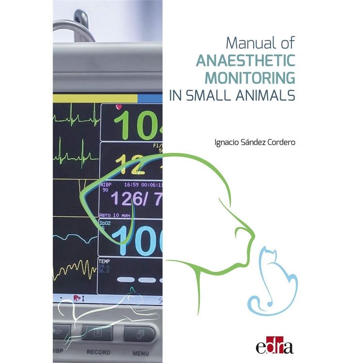 Manual of Anaesthetic Monitoring in Small Animals