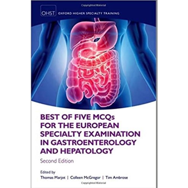 Best of Five MCQS for the European Specialty Examination in Gastroenterology and Hepatology, 2nd Edition