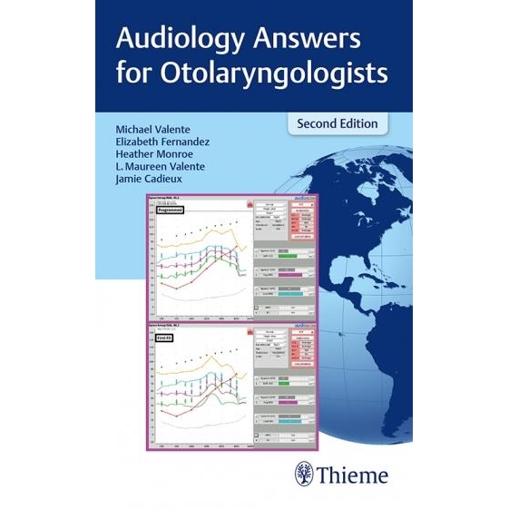 Audiology Answers for Otolaryngologists Valente
