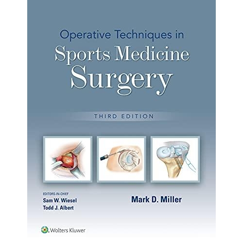 Operative Techniques in Sports Medicine Surgery Third Edition