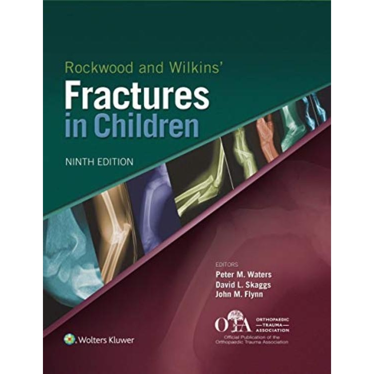 Rockwood and Wilkins Fractures in Children 9th Edition