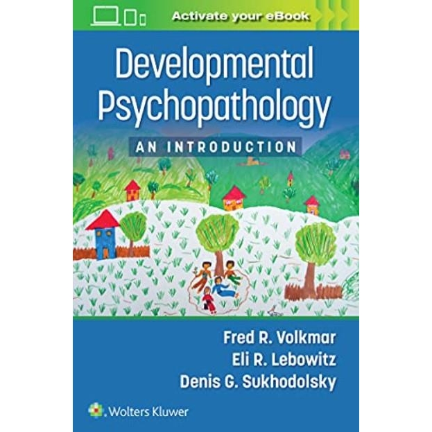 Developmental Psychopathology: An Introduction 1st Edition