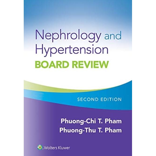 Nephrology and Hypertension Board Review 2nd ed