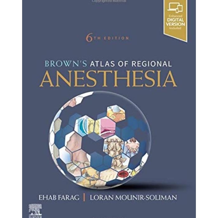 Brown`s Atlas of Regional Anesthesia, 6th Edition