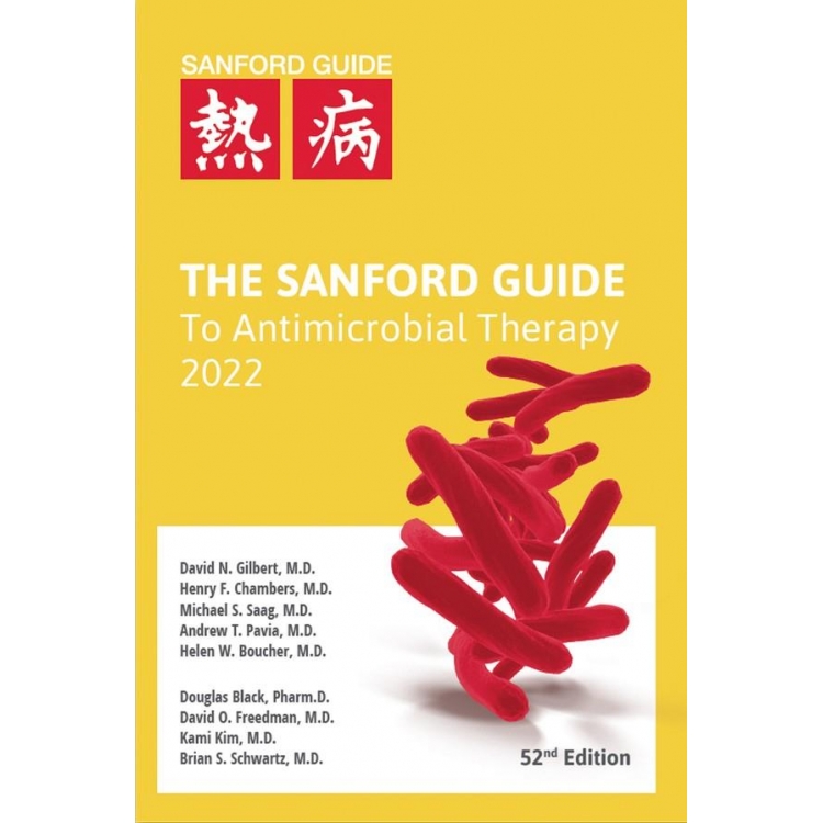 The Sanford Guide to Antimicrobial Therapy 2022 (52nd edition)