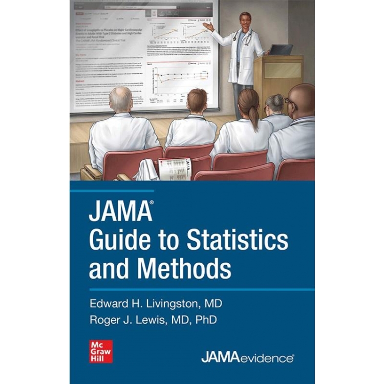 JAMA Guide to Statistics and Methods