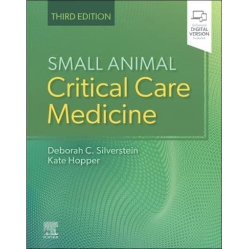 Small Animal Critical Care Medicine, 3rd Edition