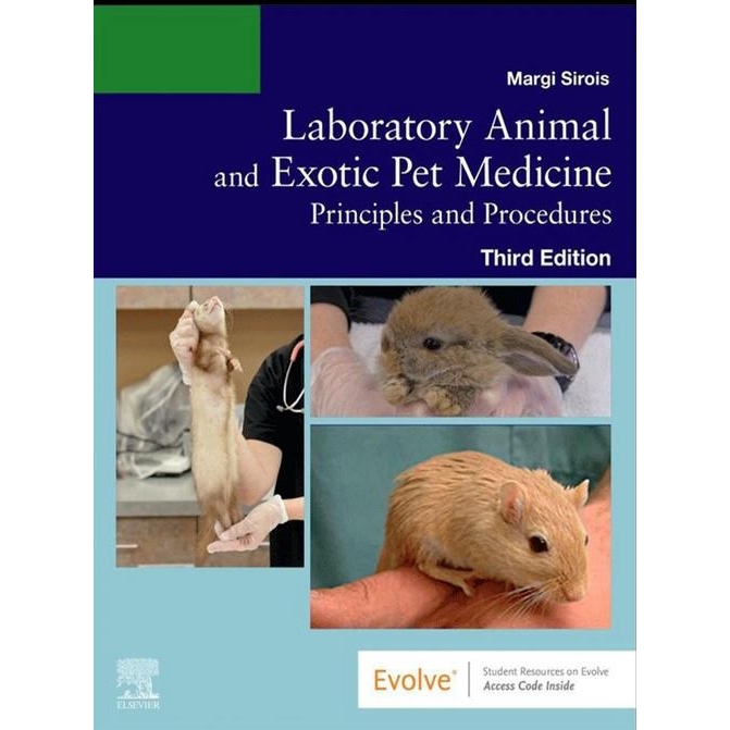 Laboratory Animal and Exotic Pet Medicine: Principles and Procedures, 3rd Edition