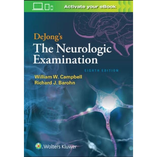 DeJong`s The Neurologic Examination, 8th Edition