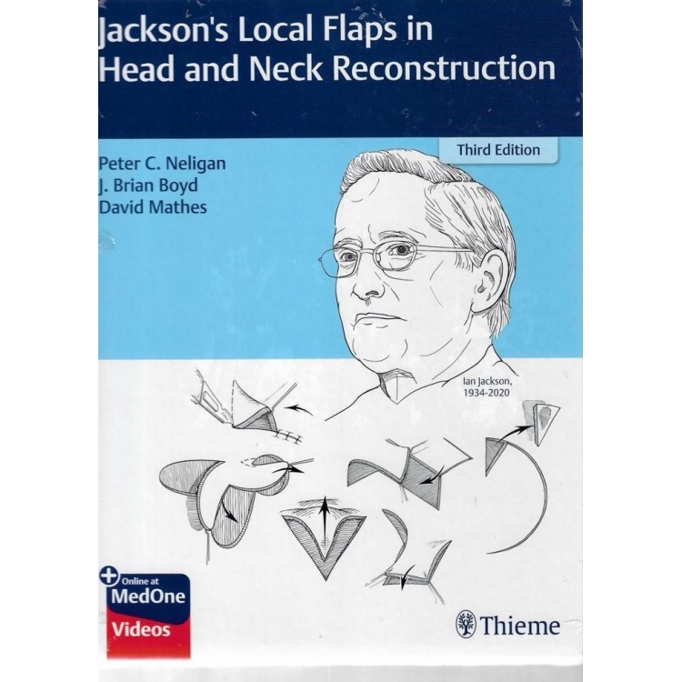 Jackson`s Local Flaps in Head and Neck Reconstruction 3rd Edition