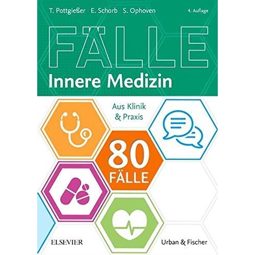 80 Falle Innere Medizin: Aus Klinik und Praxis (German Edition), 4th Edition