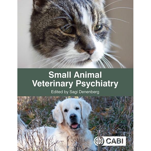 Small Animal Veterinary Psychiatry, 1st Edition