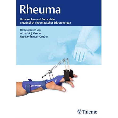 Rheuma: Untersuchen und Behandeln entzundlich-rheumatischer Erkrankungen (German Edition), 1st Edition