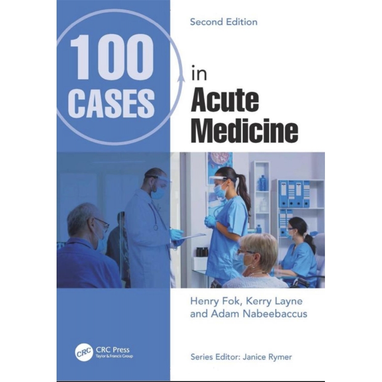 100 Cases in Acute Medicine, 2nd Edition