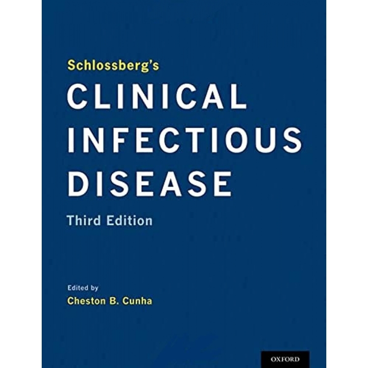 Schlossberg’s Clinical Infectious Disease, 3rd Edition