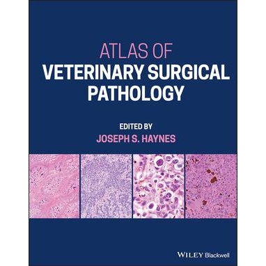 Atlas of Veterinary Surgical Pathology, 1st Edition
