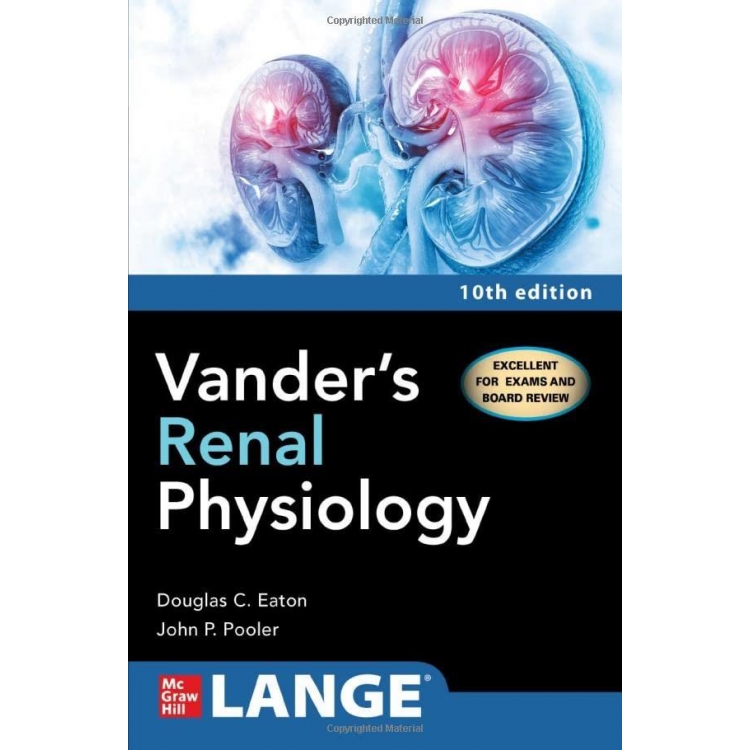 Vander`s Renal Physiology, 10th Edition