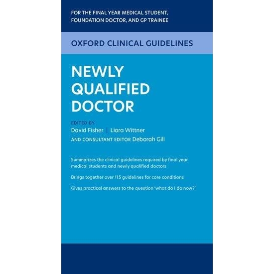 Oxford Clinical Guidelines: Newly Qualified Doctor, 1st Edition