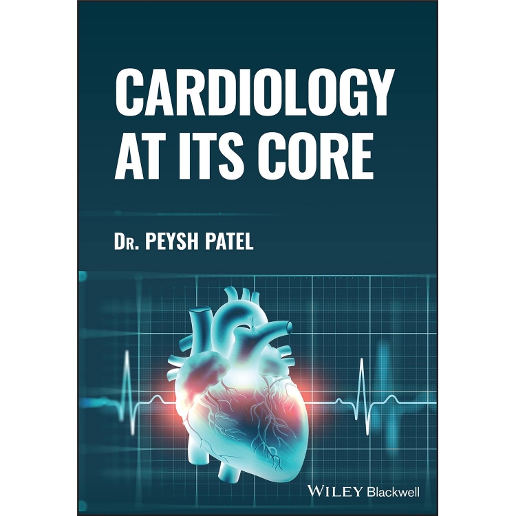 Cardiology at its Core, 1st Edition