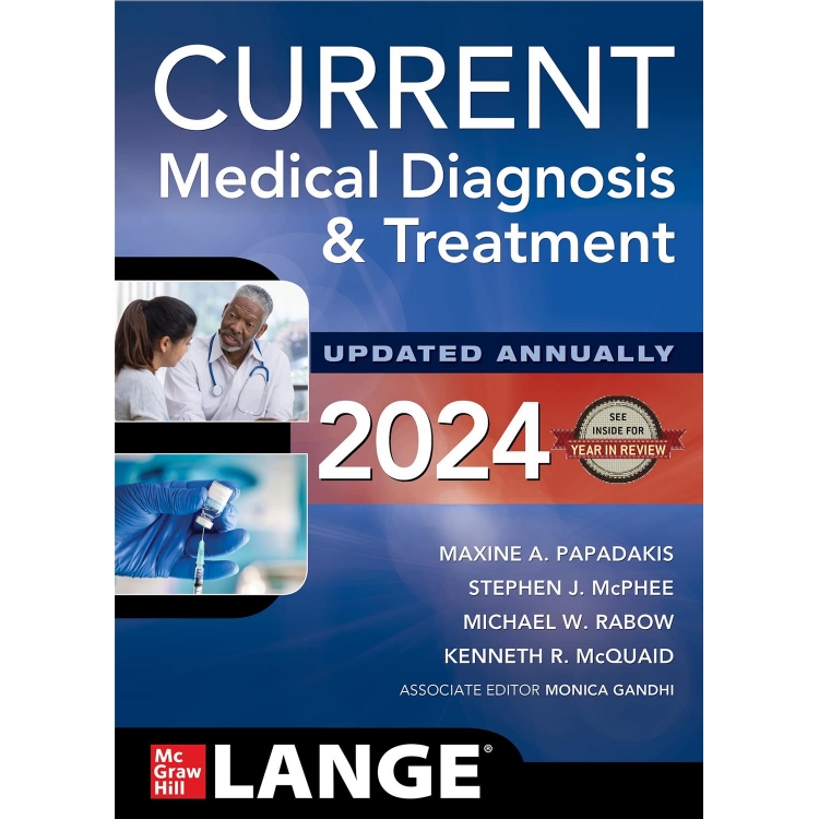 CURRENT Medical Diagnosis and Treatment 2024, 63rd Edition, IE