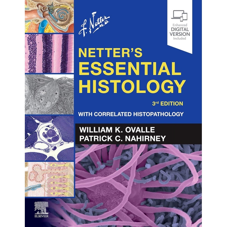 Netter`s Essential Histology, 3rd Edition