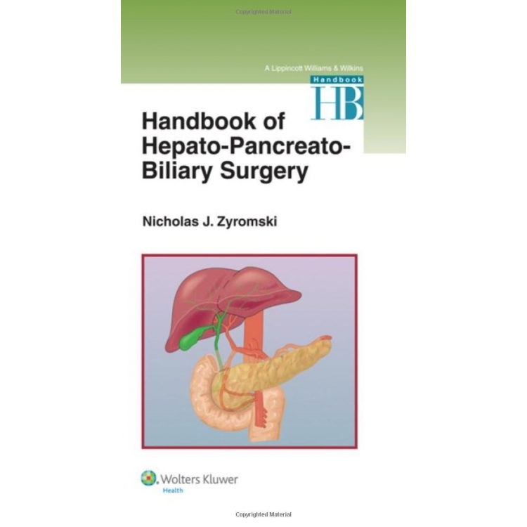 Handbook of Hepato-Pancreato-Biliary Surgery, 1st Edition