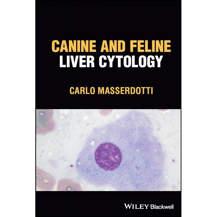 Canine and Feline Liver Cytology, 1st Edition