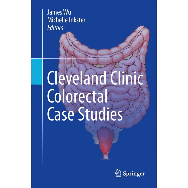 Cleveland Clinic Colorectal Case Studies, 1st Edition