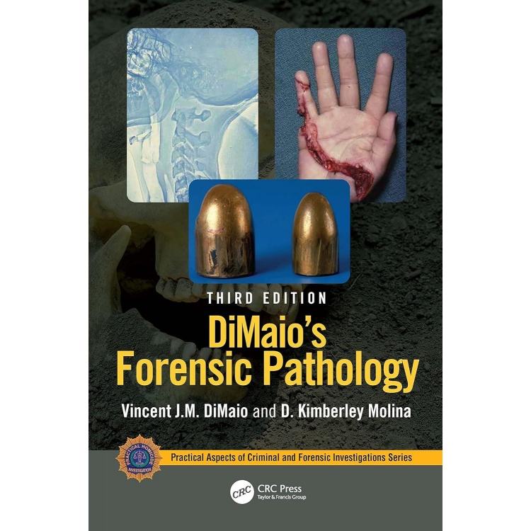 DiMaio`s Forensic Pathology 3rd edition