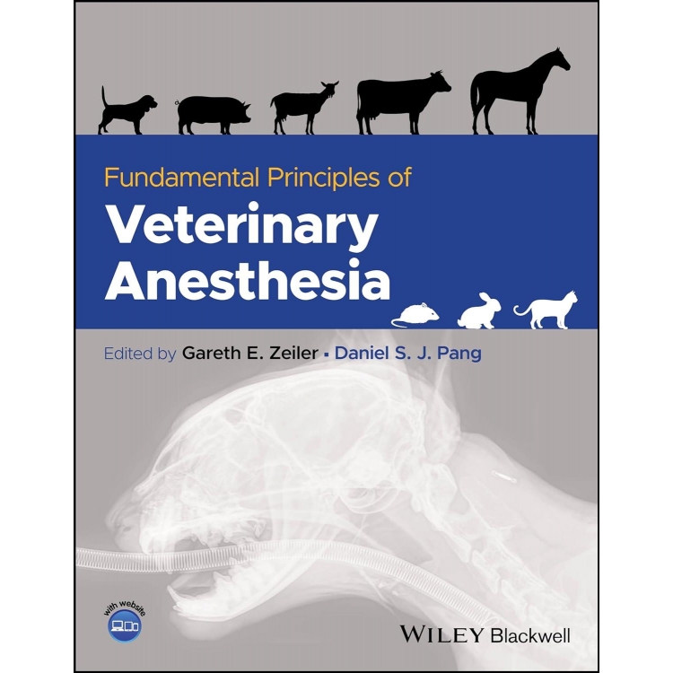 Fundamental Principles of Veterinary Anesthesia, 1st Edition