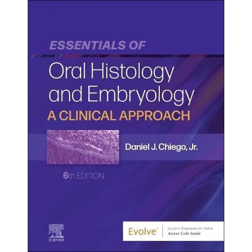 Essentials of Oral Histology and Embryology 6th Edition
