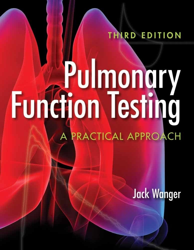 Pulmonary Function Testing: A Practical Approach, 3rd Edition