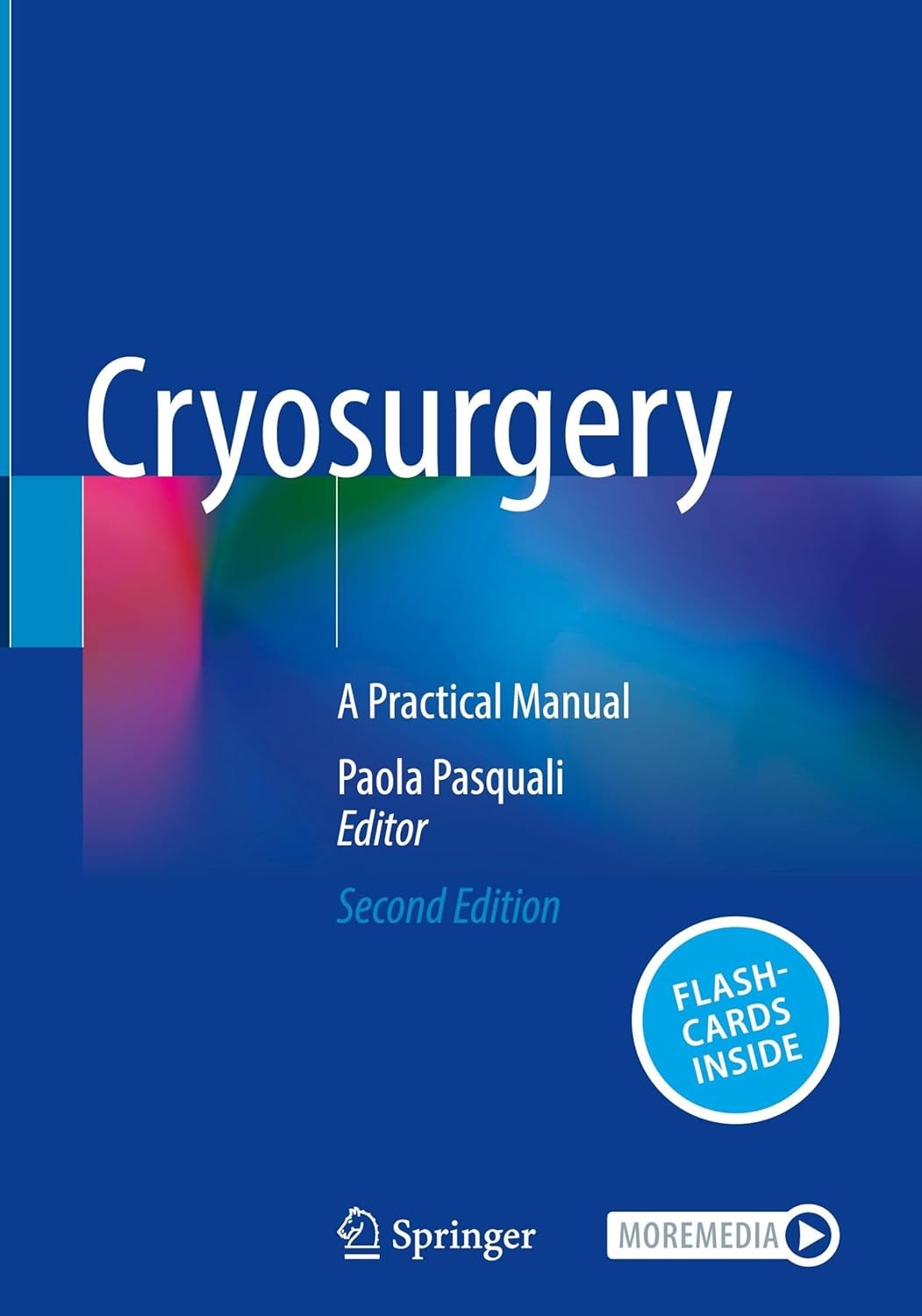 Cryosurgery: A Practical Manual, 2nd Edition